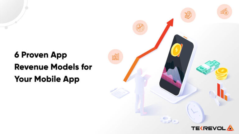 9 Proven App Revenue Models for Your Mobile App