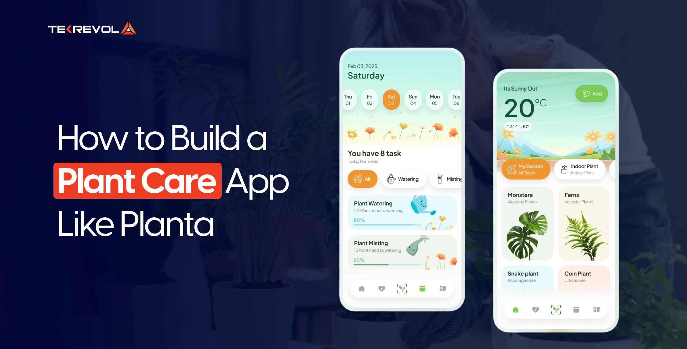 How to Build a Plant Care App Like Planta: AI Features, Tech Stack & Development Cost (2026 Guide)
