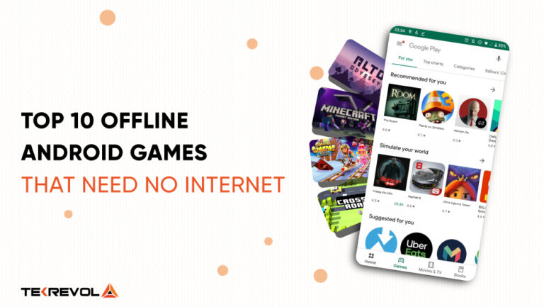 Top 10 Offline Android Games that Need No Internet