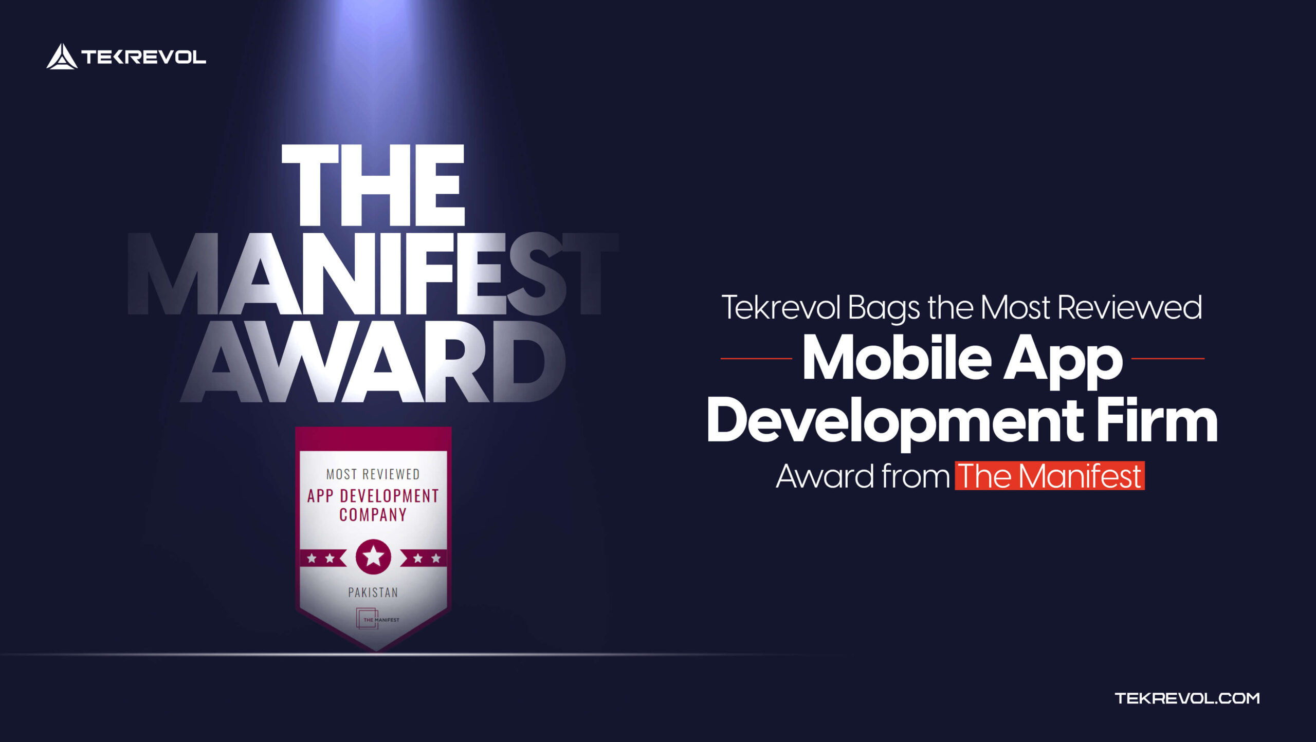 TekRevol is one of the Most Reviewed Mobile App Developers in Pakistan on The Manifest’s Platform