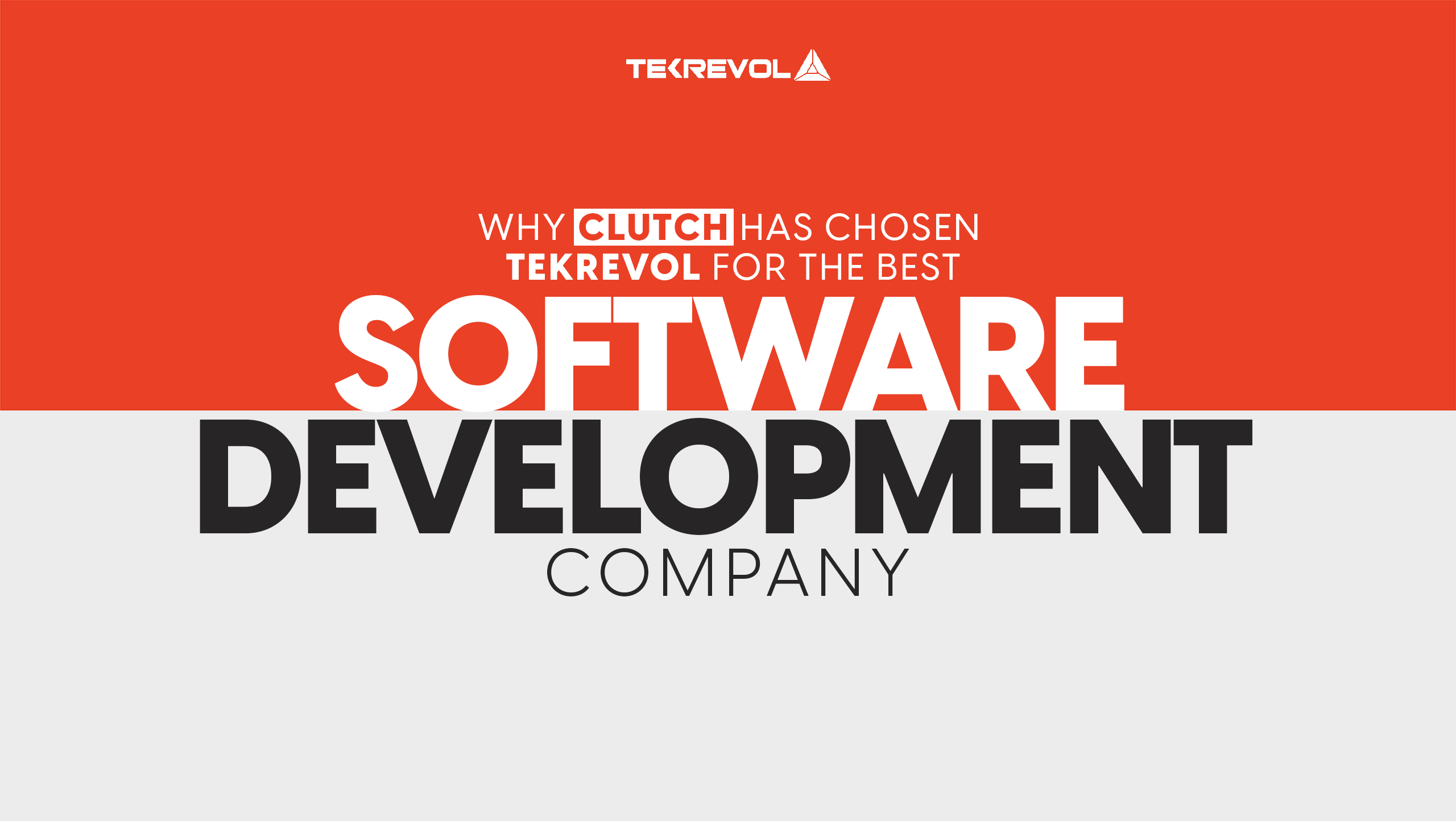 TekRevol Named the Best Software Development Company by Clutch