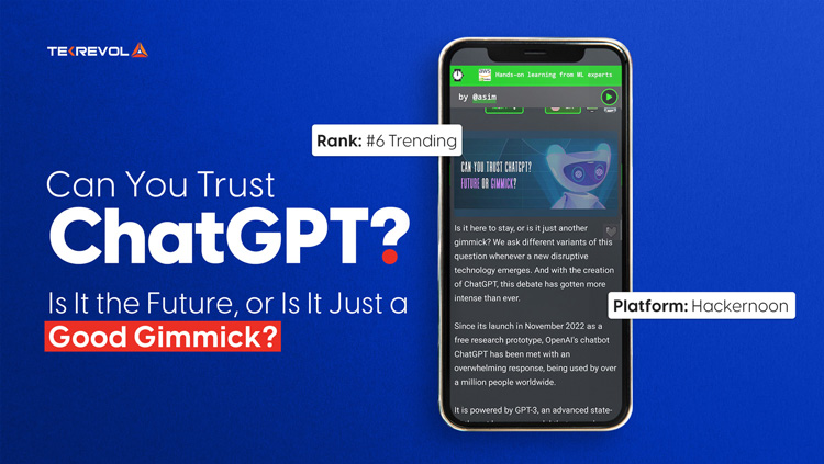 Can you Trust ChatGPT? An insightful blog by Mr. Asim Rais Siddiqui