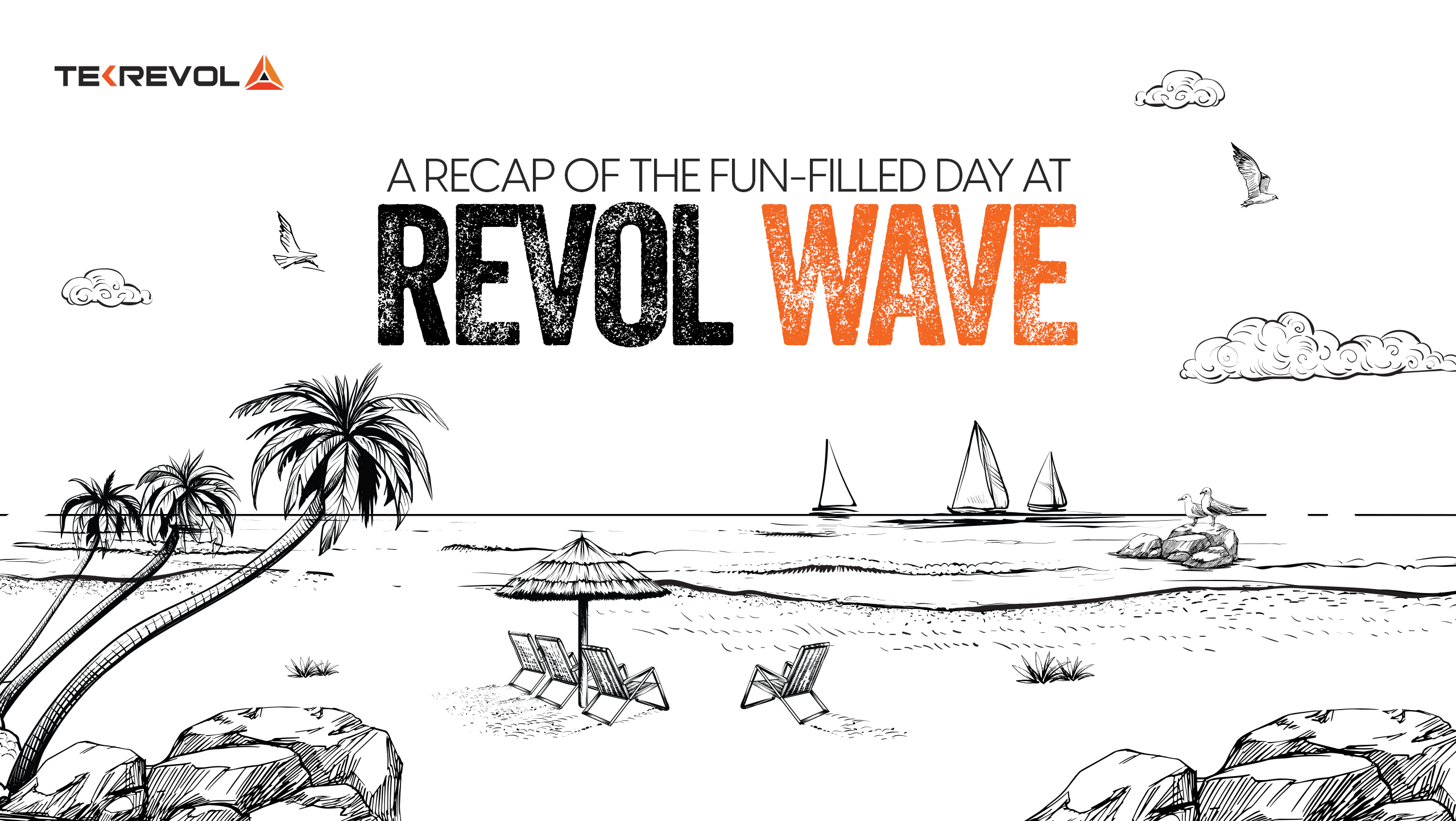 A Recap of the Fun-Filled Day at Revol Wave