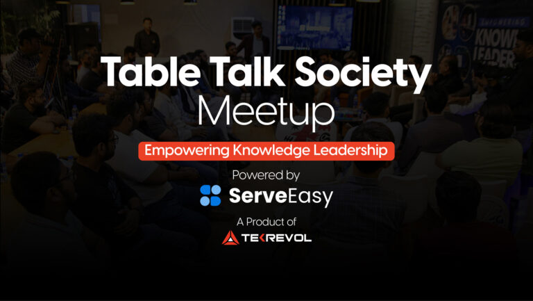 A Product of TekRevol, ServeEasy hosted its first Table Talk Society Meetup