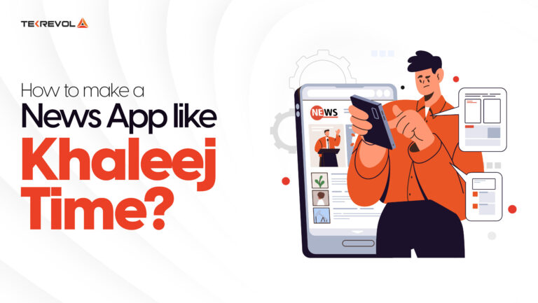 How to Make a News App Like Khaleej Times in 5 Steps