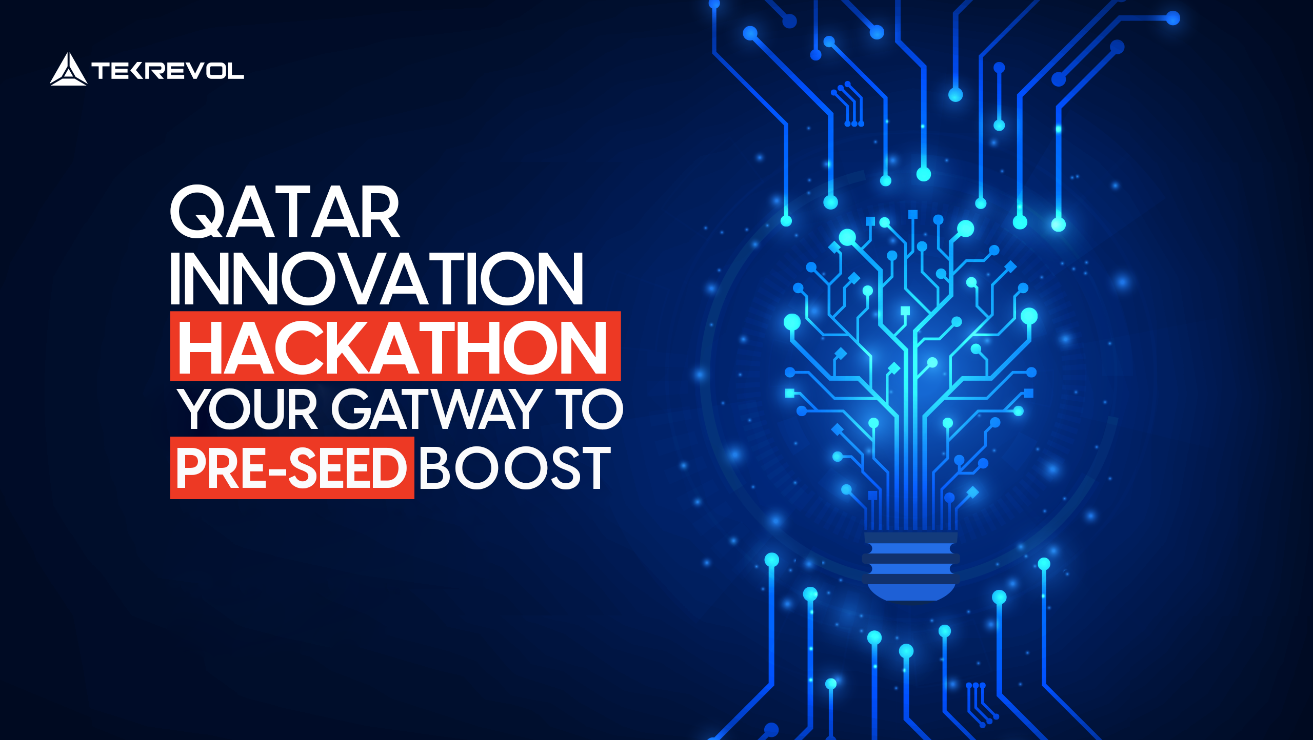 Qatar Innovation Hackathon 2024: Your Gateway to Pre-Seed Boost