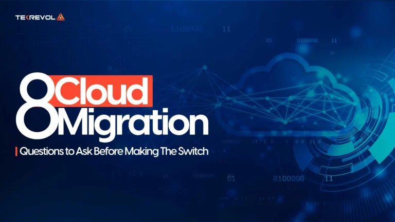 8 Cloud Migration Questions to Ask Before Making the Switch