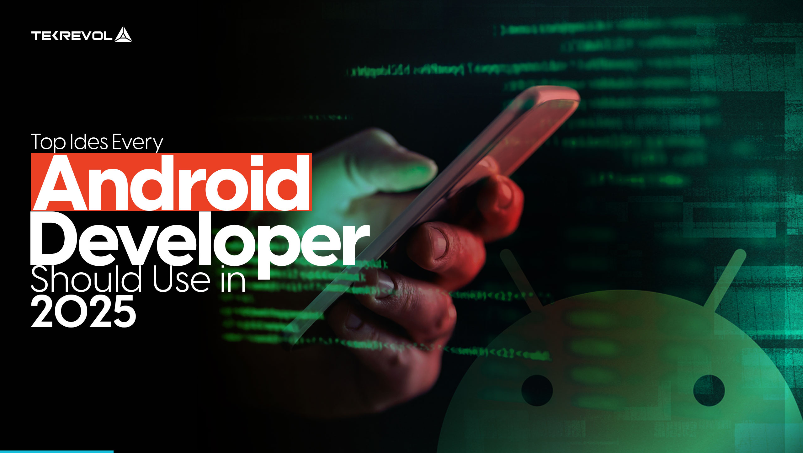 Top IDEs Every Android Developer Should Use in 2026