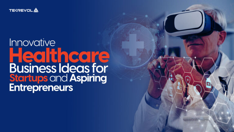 15 Innovative Healthcare Business Ideas for Startups