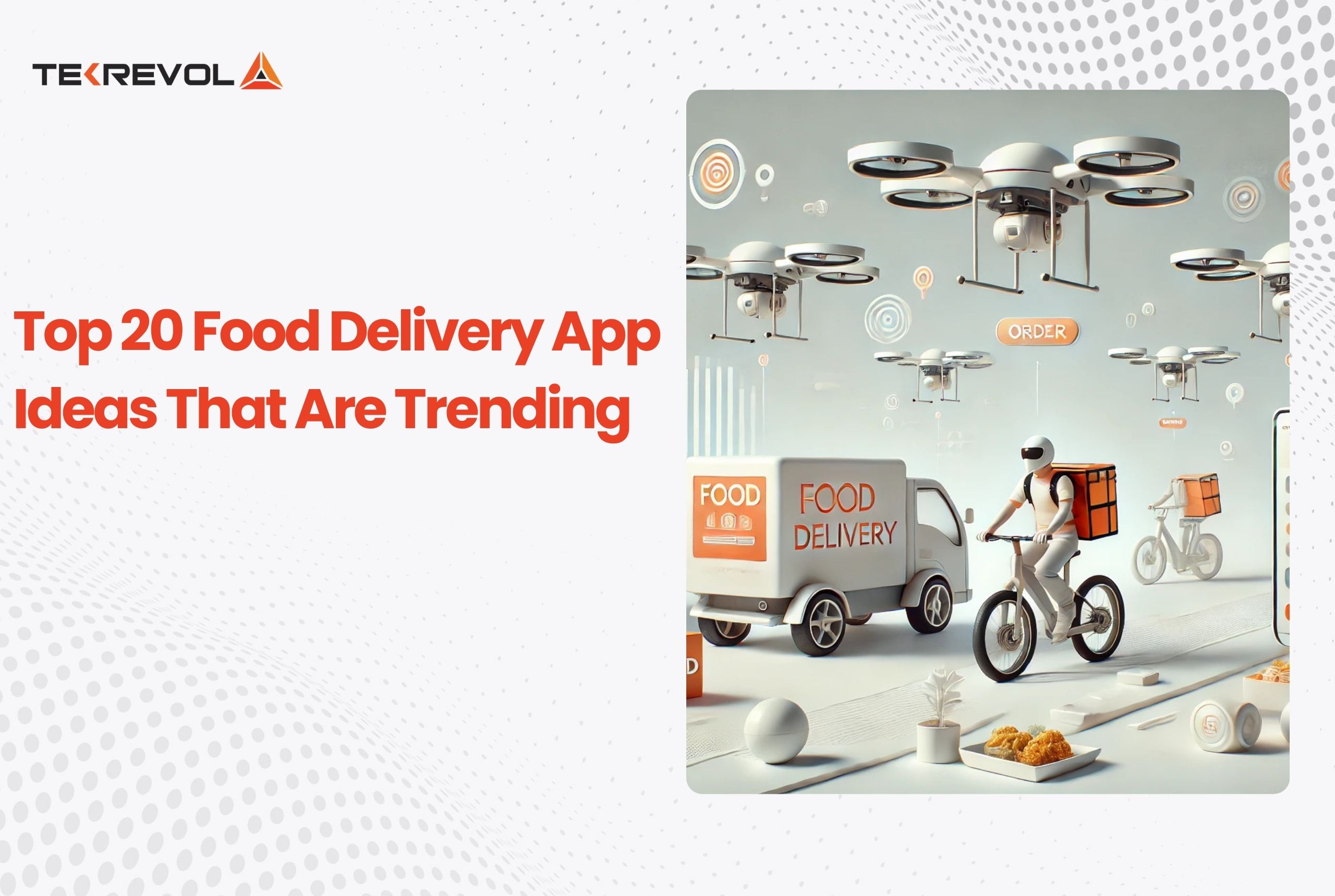 Top 20 Food Delivery App Ideas That Are Trending in 2026