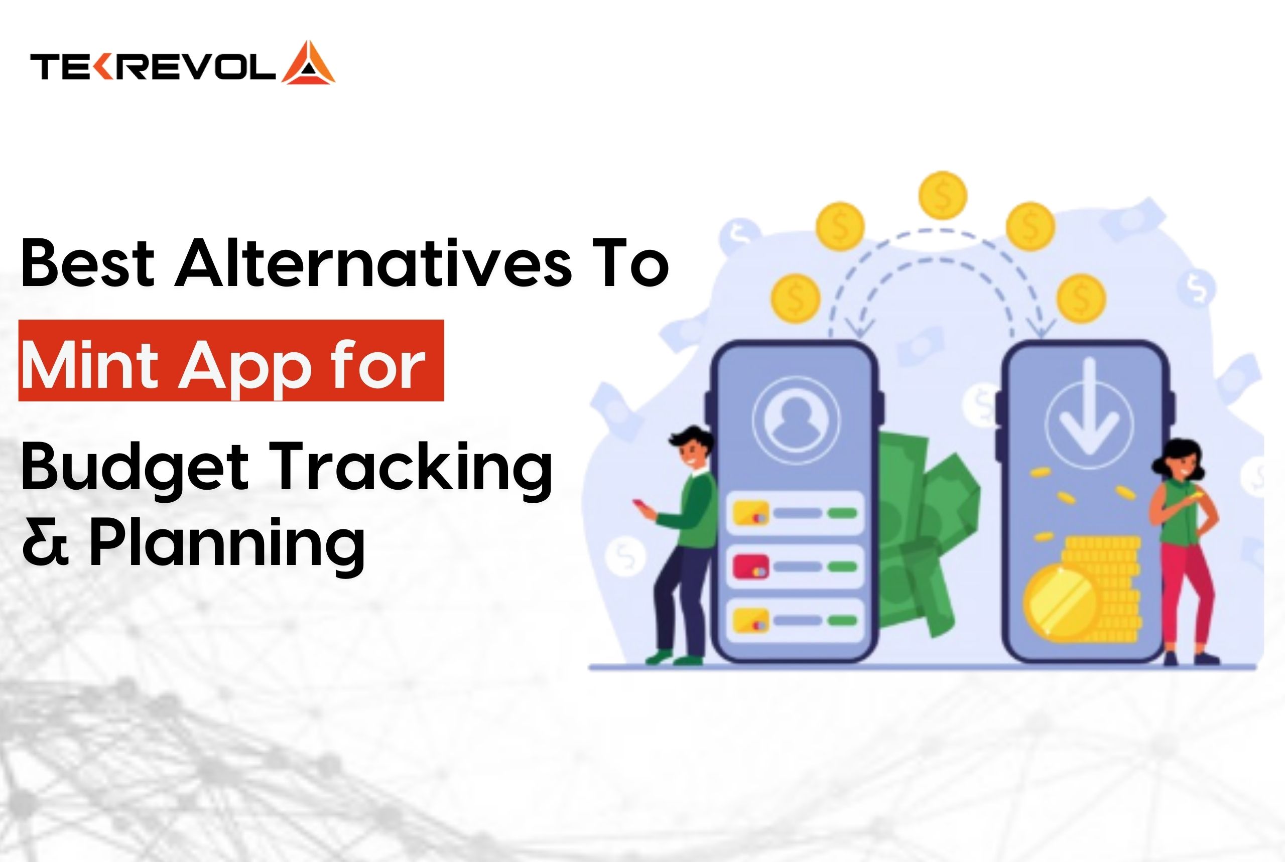 Best Alternatives to Mint App for Budget Tracking & Planning