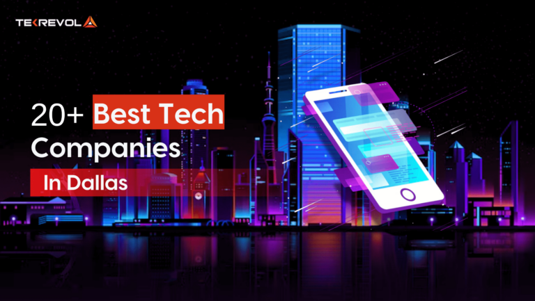 20+ Best Tech Companies in Dallas in 2026