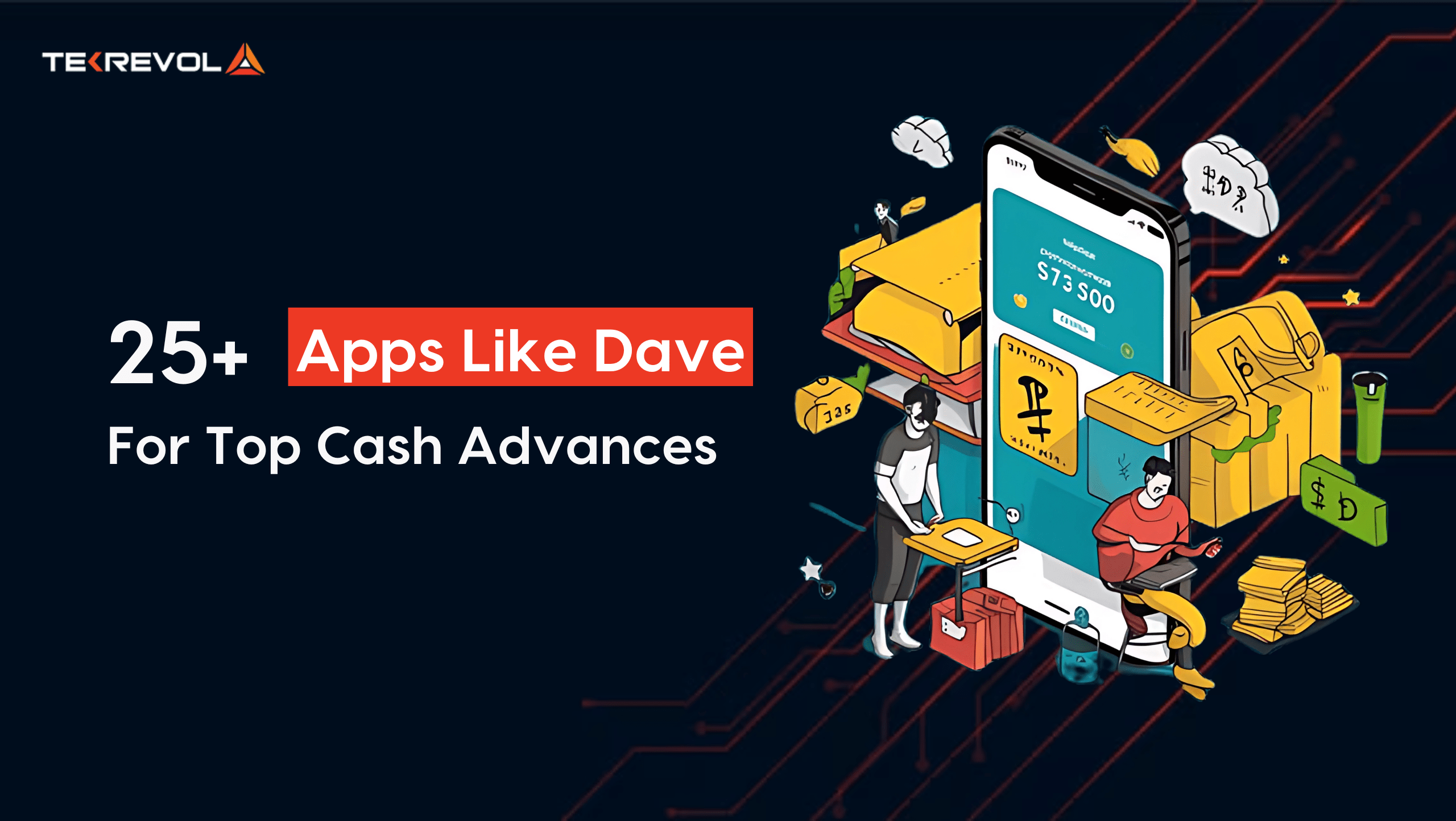 25+ Apps Like Dave for Top Cash Advances in 2026
