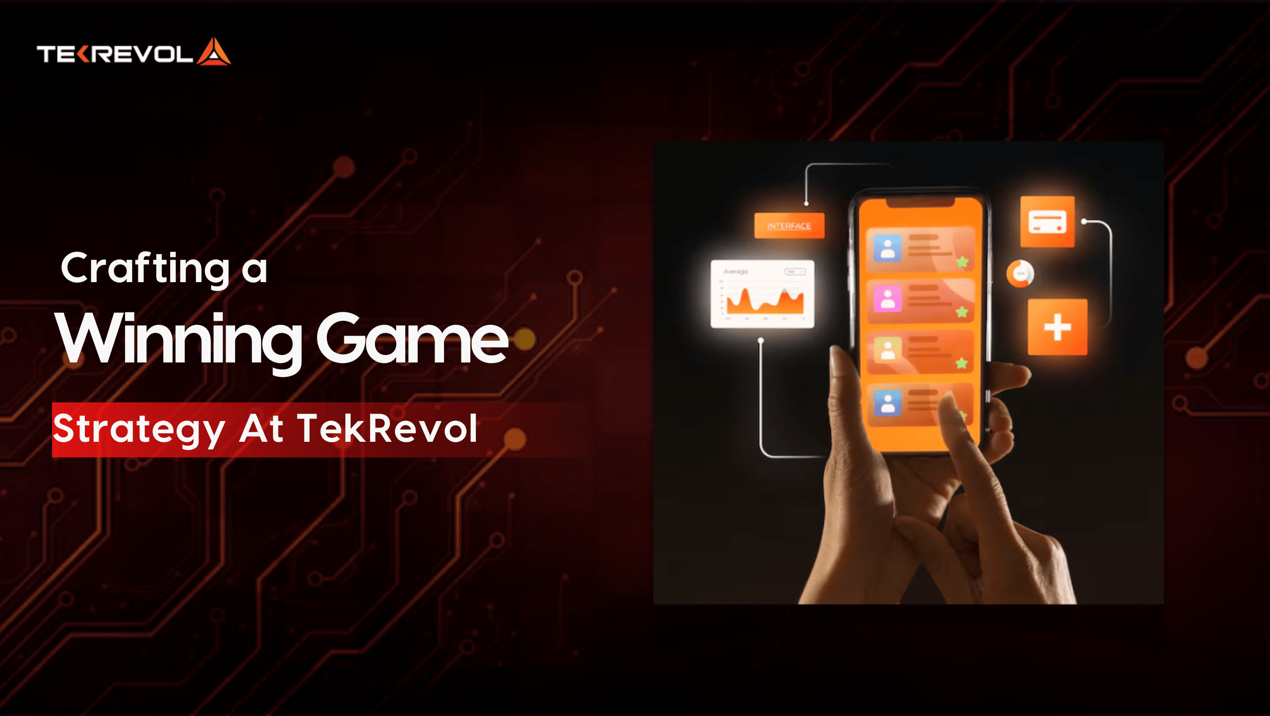 Crafting a Winning Game Strategy at TekRevol: How Our Teams Collaborate for Success