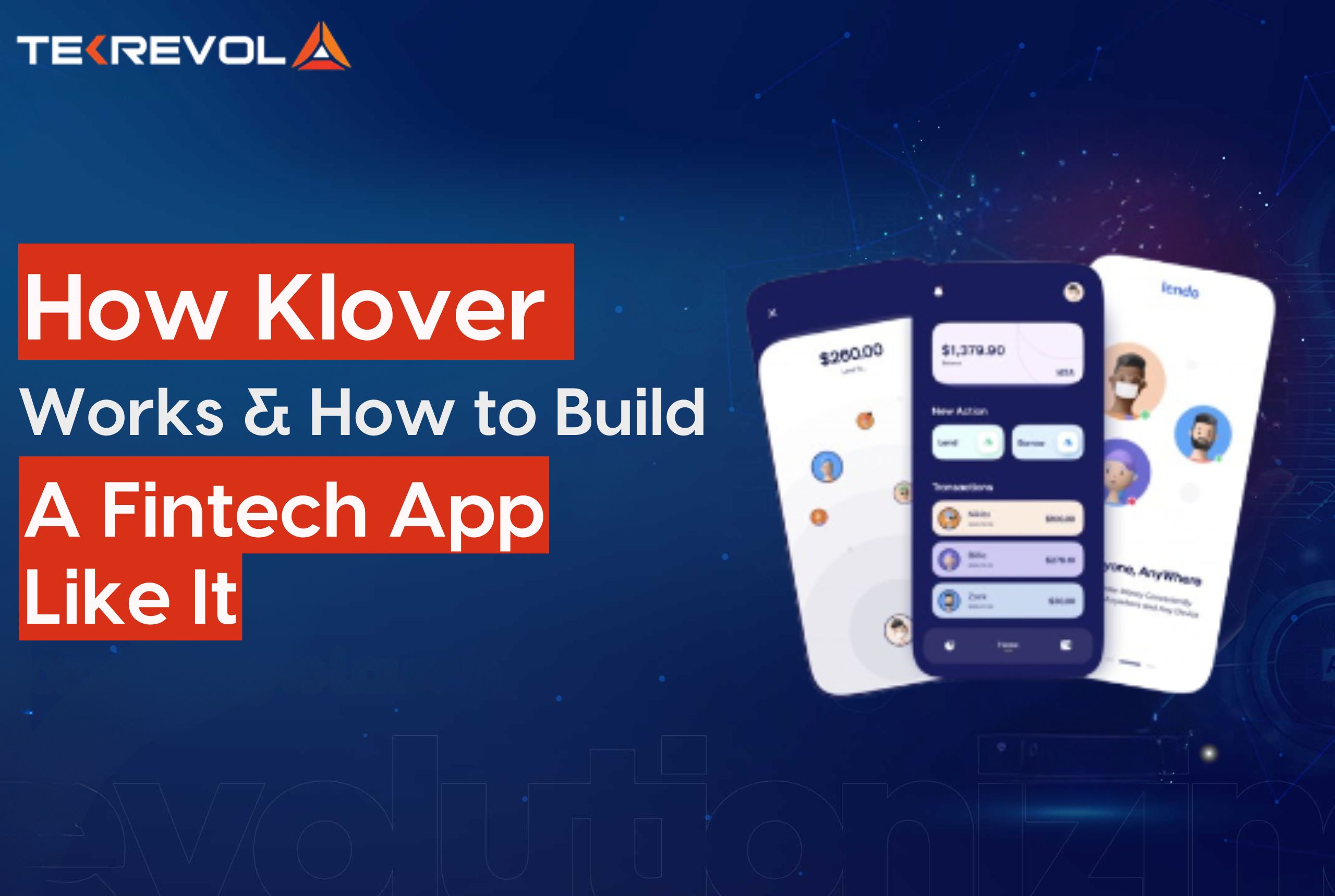 How Klover Works & How to Build a Fintech App Like It