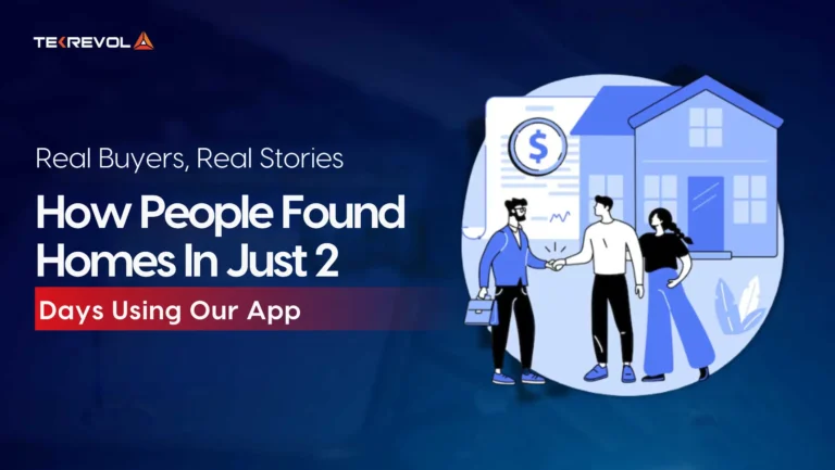 Real Buyers, Real Stories: How They Found Homes In Just 2 Days Using Our App