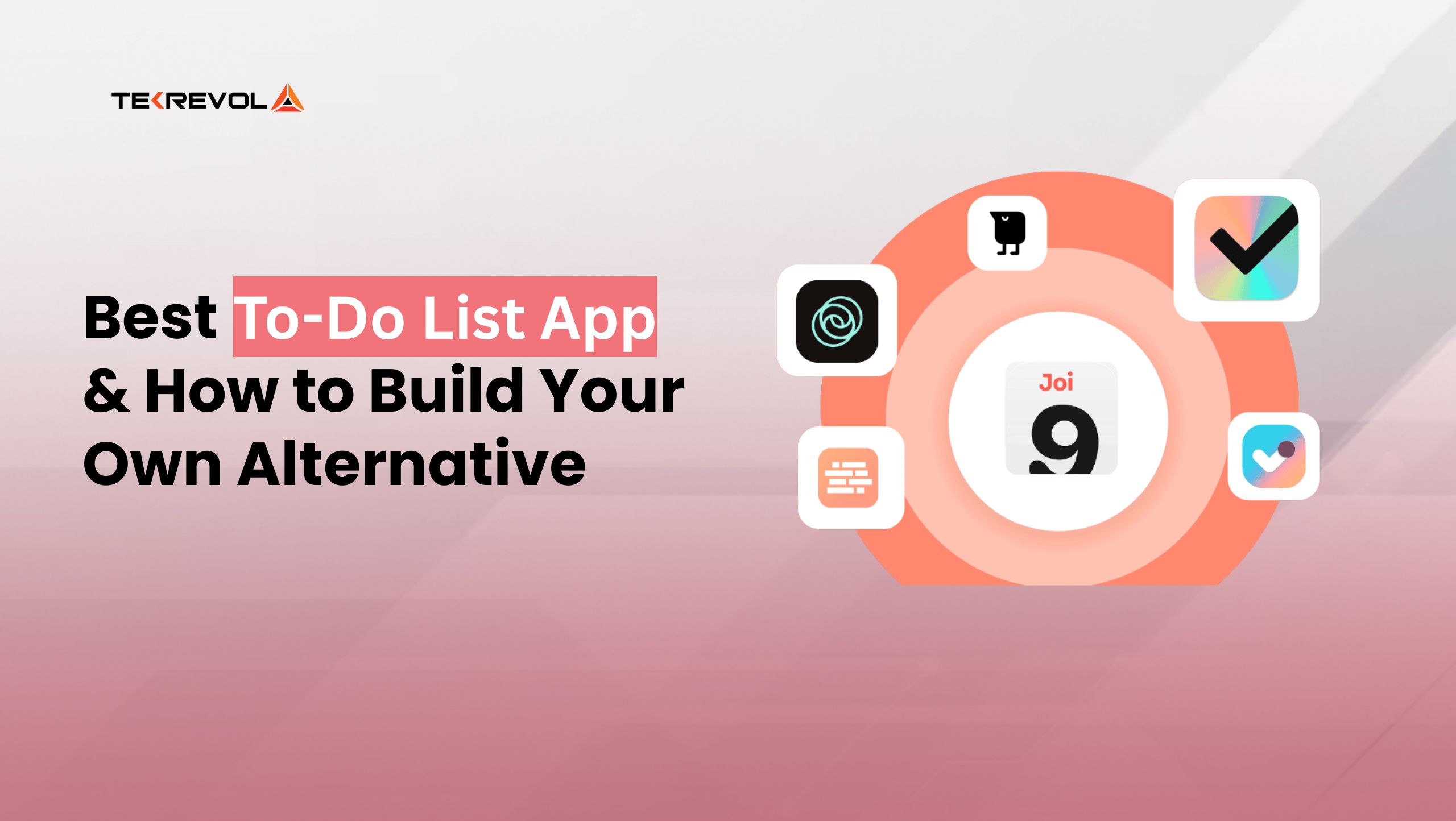 Best To-Do List App & How to Build Your Own Alternative