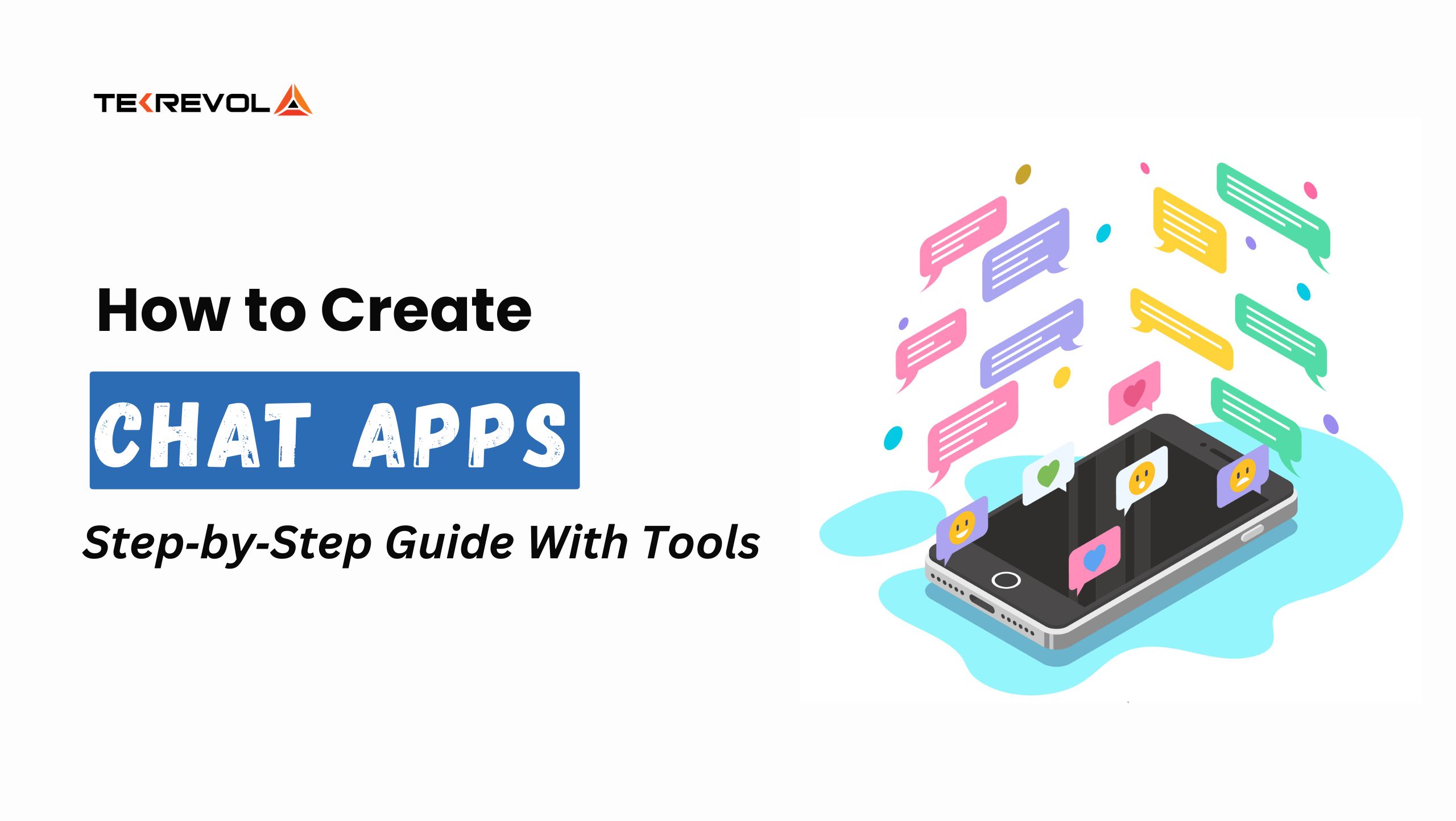 How to Create a Chat App: Guide With Tools & Process