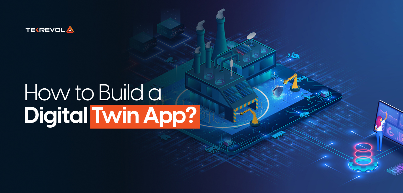 How to Build a Digital Twin App?