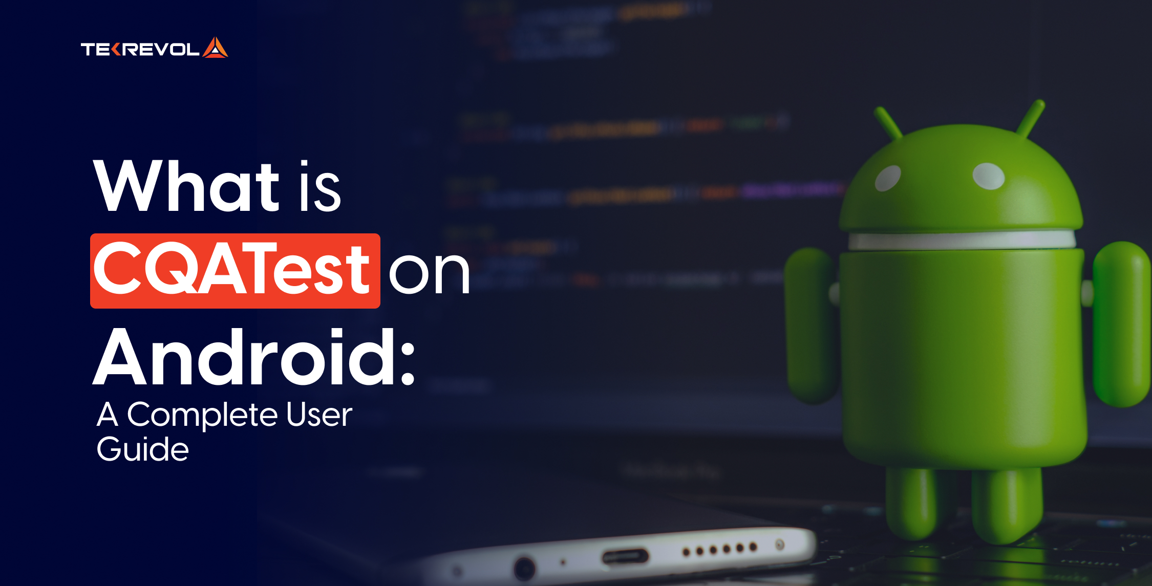 What is CQATest on Android: A Complete User Guide