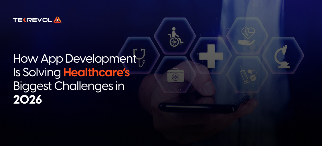 How App Development Is Solving Healthcare’s Biggest Challenges in 2026