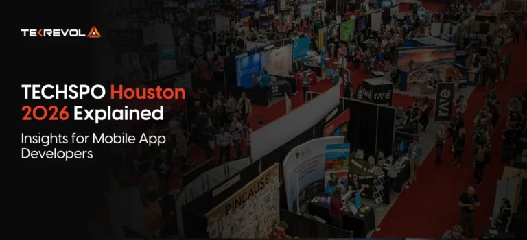TECHSPO Houston 2026 Explained: Insights for Mobile App Developers