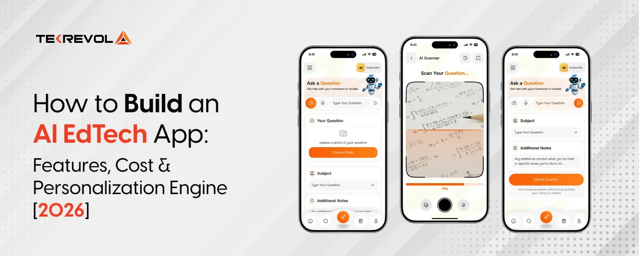 How to Build an AI EdTech App: Components, Price & Personalization Engine [2026]