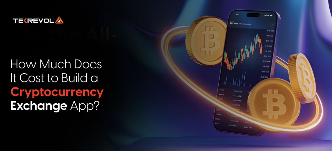 How Much Does It Cost to Build a Cryptocurrency Exchange App?