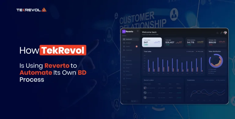 How TekRevol Is Using Reverto to Automate Its Own BD Process