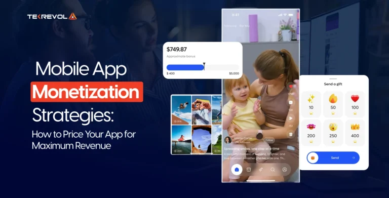 Mobile App Monetization Strategies: How to Price Your App for Maximum Revenue