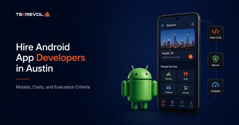 Hire Android App Developers in Austin: Models, Costs, and How to Choose