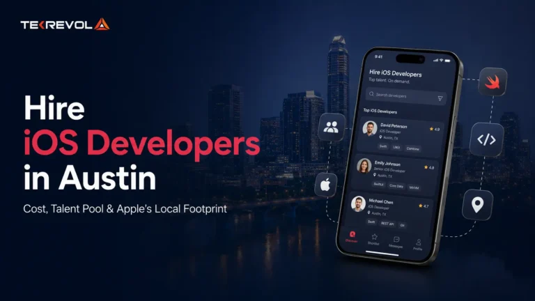 Hire iOS App Developers in Austin: Cost, Talent Pool & Apple’s Local Footprint [2026]