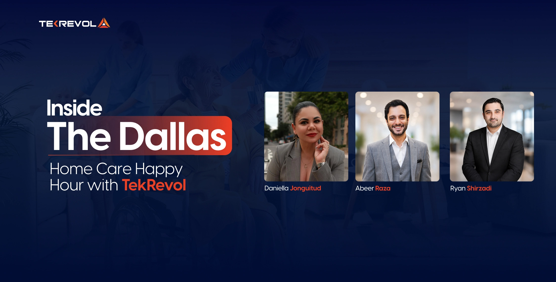 Modernizing Home Care Operations: Inside the Exclusive Dallas Networking Council with TekRevol