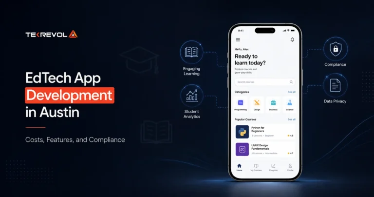 EdTech App Development in Austin: Costs, Features, and Compliance