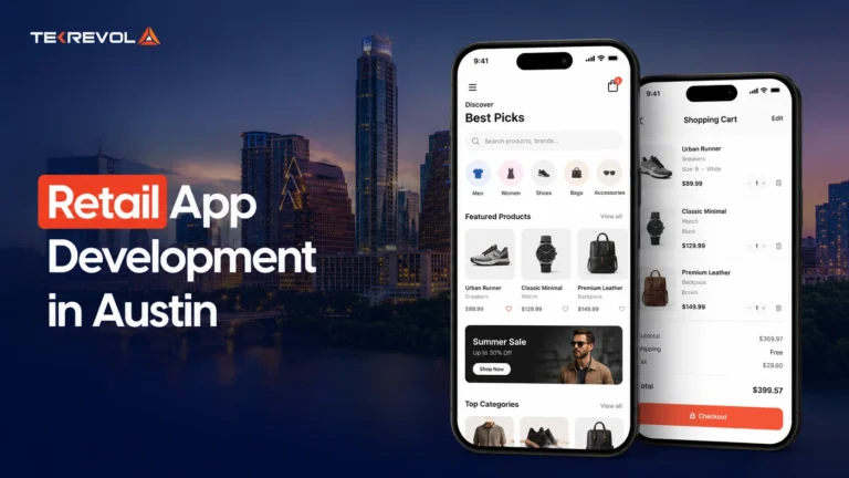 Retail App Development in Austin: Costs, Features, and How to Choose a Partner