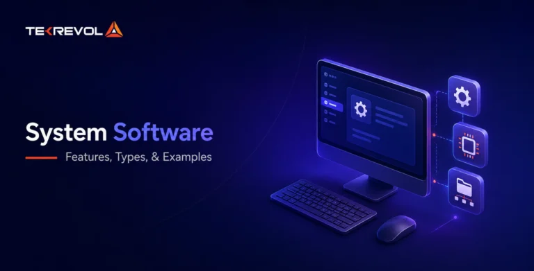 System Software Explained: Types, Features & Examples