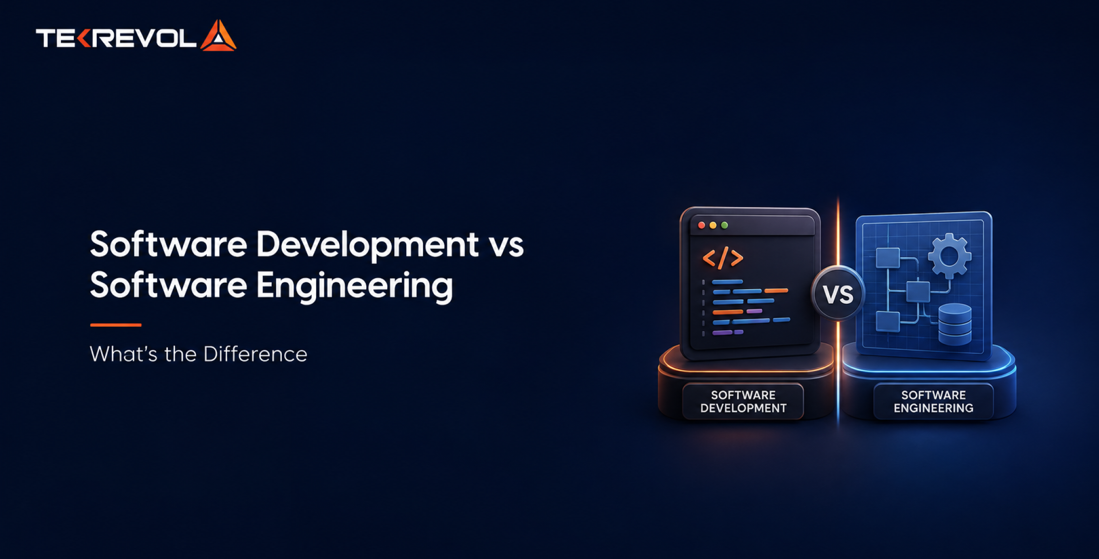 Software Development vs Software Engineering: What’s the Difference