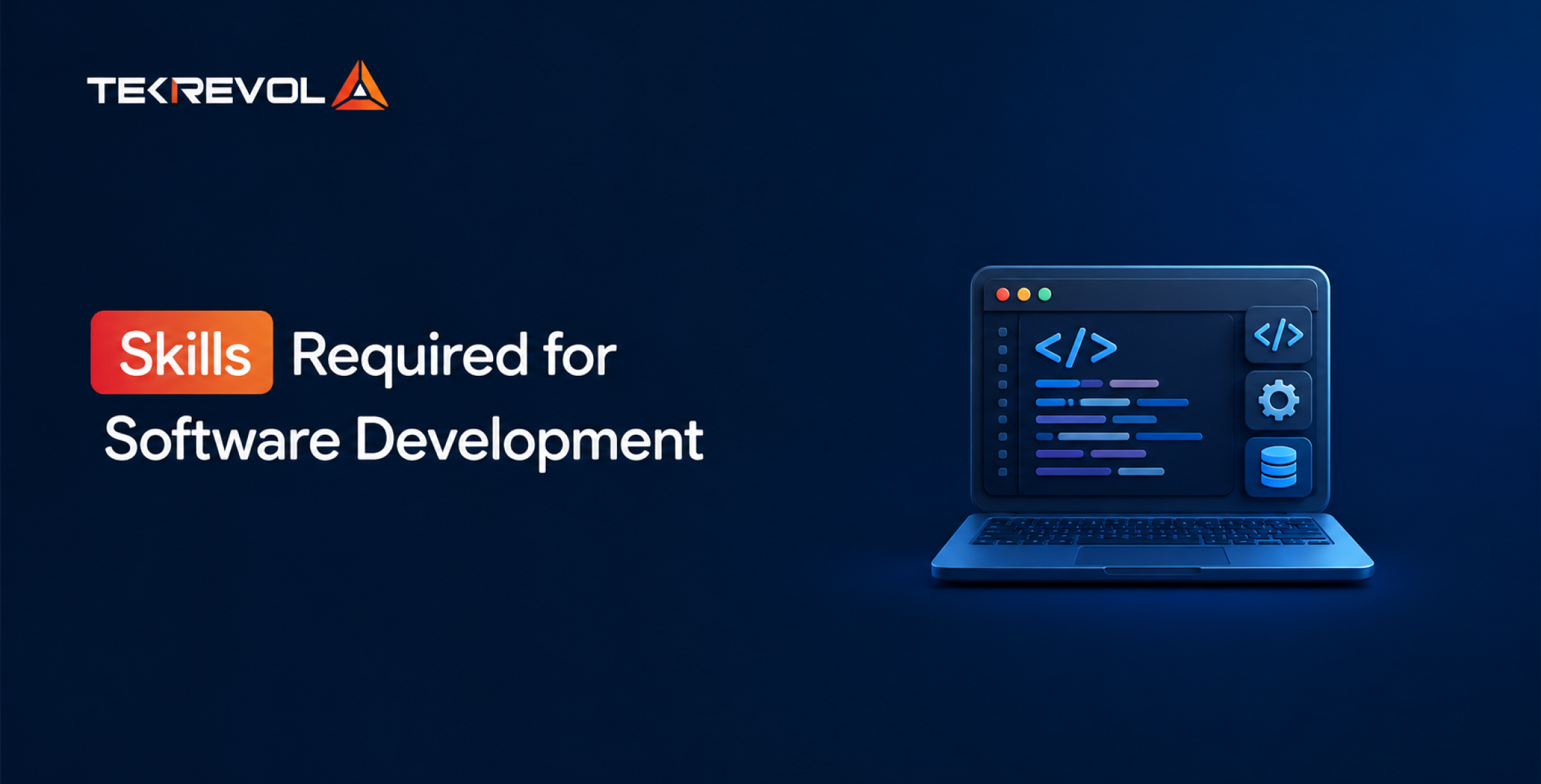 Skills Required for Software Development: The Full List, by Level
