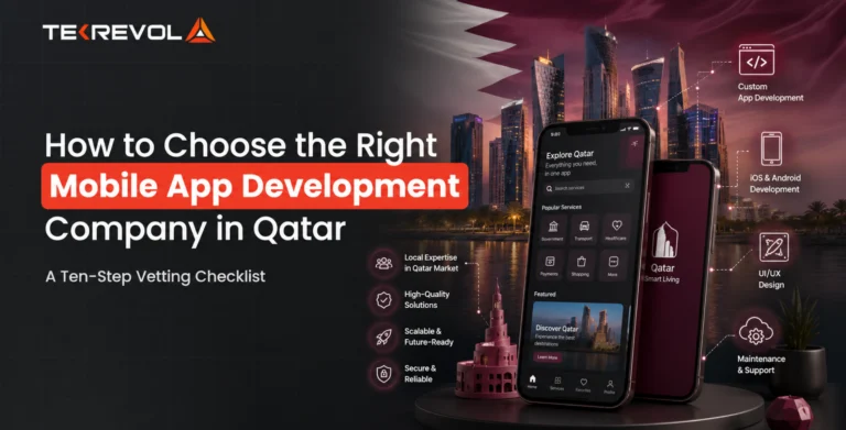 How to Choose the Right Mobile App Development Company in Qatar (2026 Checklist)