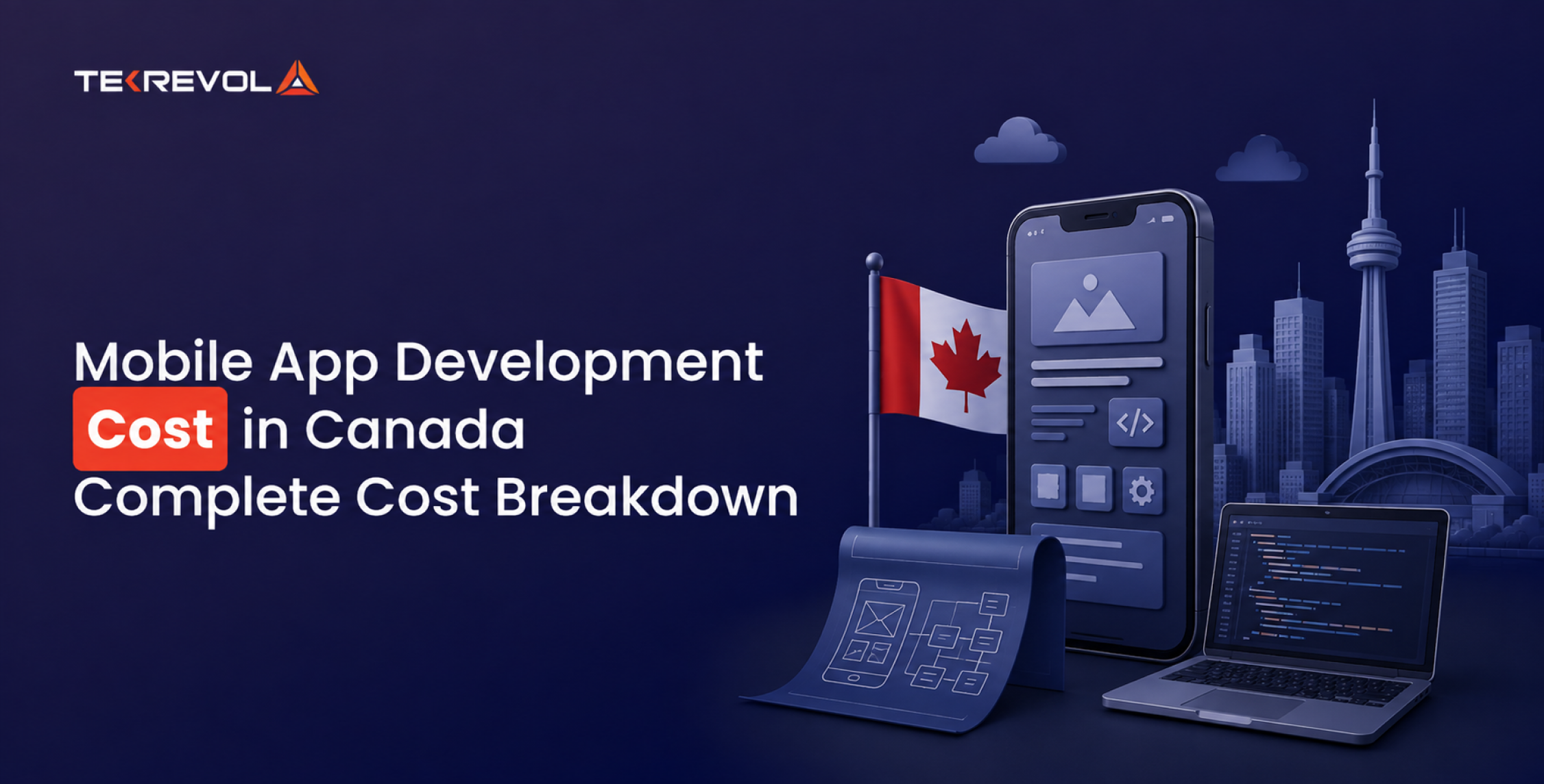 Mobile App Development Cost in Canada: Complete Breakdown (2026)