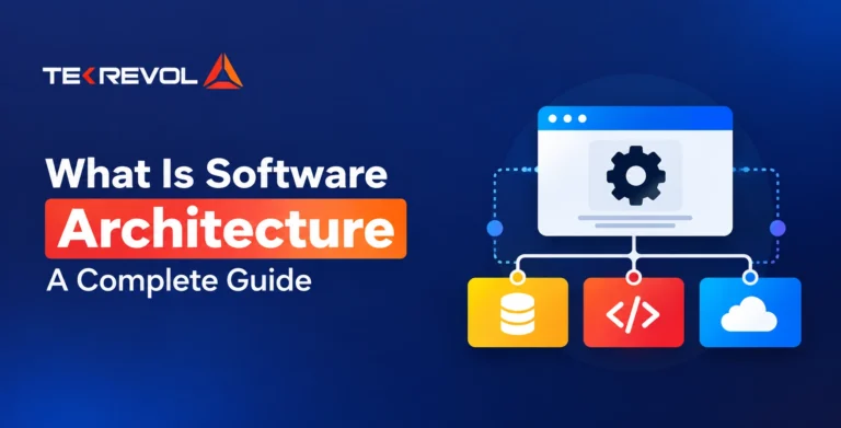 What Is Software Architecture: A Comprehensive Guide